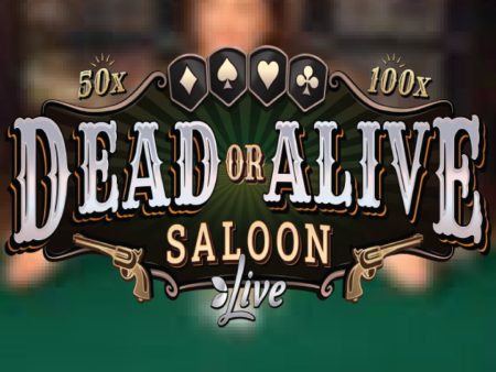 Dead or Alive Saloon at Cricbaba Casino